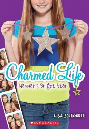 [Charmed Life 04] • Hannah's Bright Star